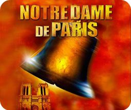 Le spectacle Notre Dame de Paris